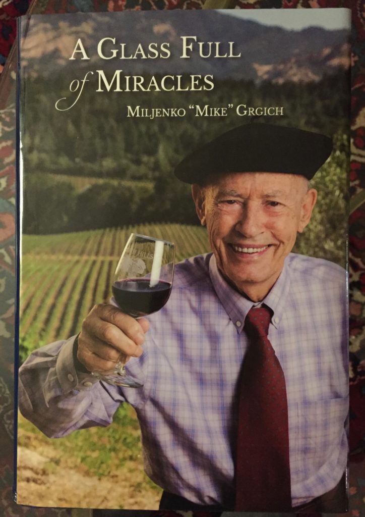 Copy of the book, A Glass Full of Miracles, by Mike Grgich
