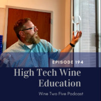 Episode 194 - High Tech Wine Ed