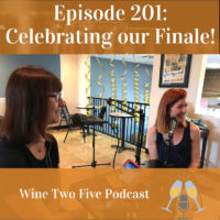 Wine Two Five Podcast Finale